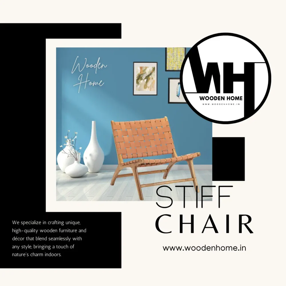 Stiff Chair By Wooden Home