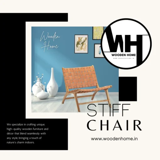 Stiff Chair By Wooden Home